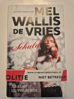 Schuld - Mel Wallis de Vries (Jeugdthriller), Ophalen of Verzenden, Zo goed als nieuw, Mel Wallis de Vries, Fictie