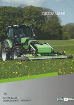 Folder Deutz Discmaster 600 - 800 PRO, Boeken, Ophalen of Verzenden, Gelezen, Tractor en Landbouw
