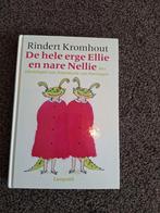 Rindert Kromhout - De hele erge Ellie en nare Nellie, Boeken, Ophalen of Verzenden, Zo goed als nieuw, Rindert Kromhout