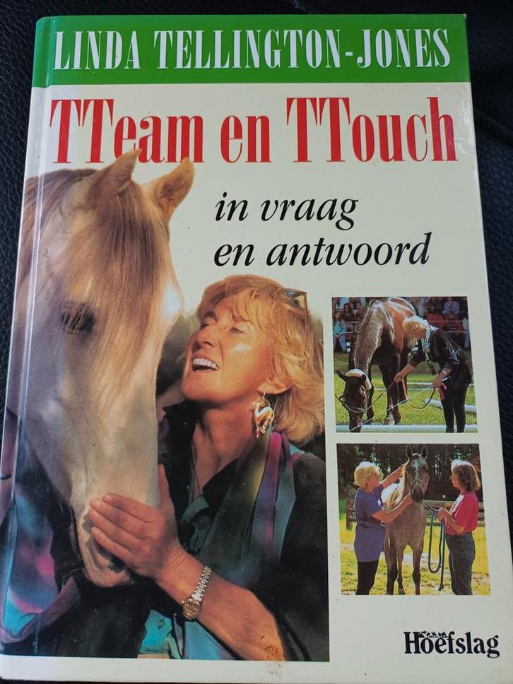 TTeam en TTouch - Linda Tellington-Jones, Boeken, Hobby en Vrije tijd, Gelezen, Overige onderwerpen, Ophalen of Verzenden