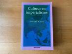 Edward W. Said - Cultuur en imperialisme, Ophalen of Verzenden, Zo goed als nieuw