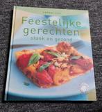 Feestelijke gerechten,  slank en gezond    NIEUW, Ophalen of Verzenden, Nieuw, Overige typen, Gezond koken