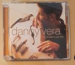 Zeldzame CD - Danny Vera - For the light in your eyes 2002, Cd's en Dvd's, Cd's | Rock, Singer-songwriter, Ophalen of Verzenden