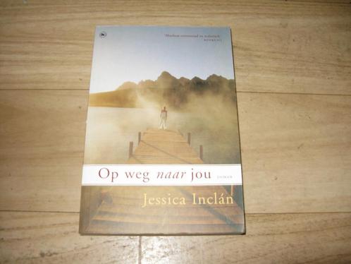 Jessica Inclan - Op weg naar jou, Boeken, Romans, Gelezen, Ophalen of Verzenden