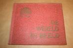 Plaatjesalbum - De wereld in beeld - Miss Blanche 1930 !!, Boeken, Ophalen of Verzenden, Gelezen