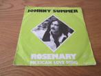 Johnny Summer - Rosemary 1980 Papagayo Holland Single, Ophalen, Gebruikt, 7 inch, Single