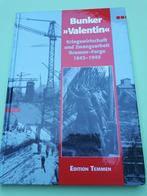 U-Boot Bunker ' Valentin'. Kriegswirtschaft und Zwangsarbeit, Ophalen of Verzenden, Zo goed als nieuw, Marine