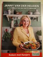 Koken met Kanjers - Janny van der Heijden, Ophalen of Verzenden, Nieuw, Nederland en België
