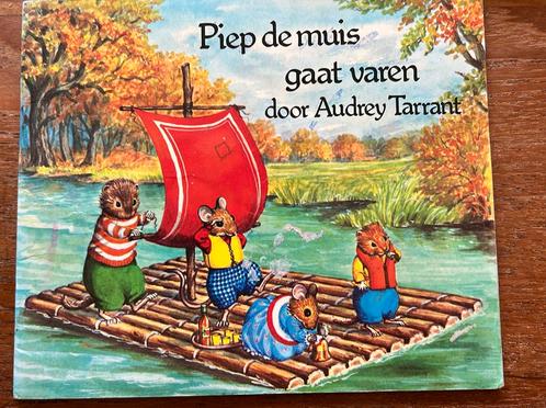 Piep de muis gaat varen door Audrey Tarrant, Boeken, Prentenboeken en Plaatjesalbums, Gelezen, Prentenboek, Ophalen of Verzenden