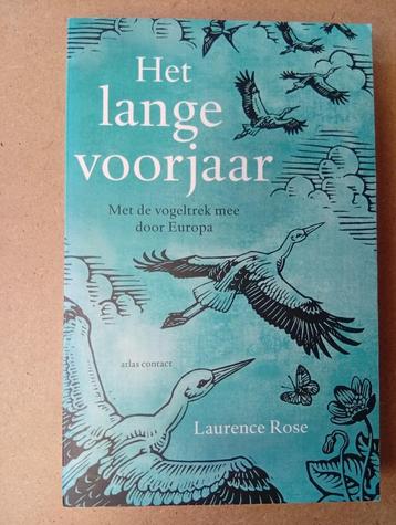 Laurence Rose - Het lange voorjaar beschikbaar voor biedingen