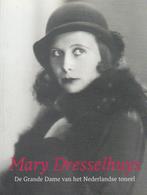Mary Dresselhuys - 1907-2004 -  Nederlands toneel, Kunst en Cultuur, Ophalen of Verzenden, Nederlandse toneel, Zo goed als nieuw