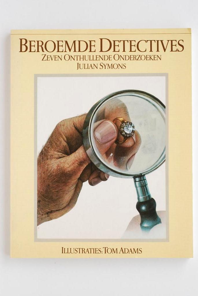 Beroemde Detectives - Zeven onthullende onderzoeken (1982), Boeken, Detectives, Zo goed als nieuw, Verzenden