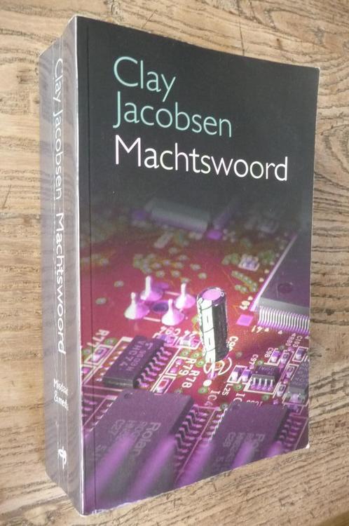 Machtswoord - Clay Jacobsen (christelijke thriller), Boeken, Thrillers, Zo goed als nieuw, Nederland, Ophalen of Verzenden