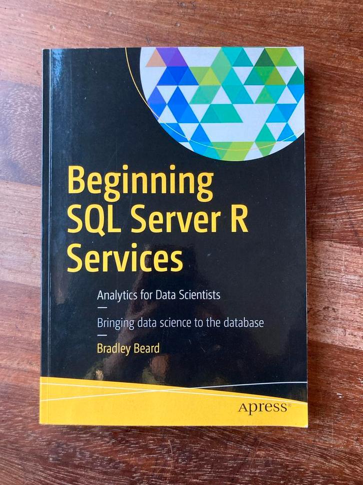 Beginning SQL Server R Services - Bradley Beard, Boeken, Studieboeken en Cursussen, Zo goed als nieuw, HBO, Beta, Ophalen of Verzenden