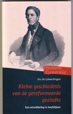 Golverdingen, drs. M. – Kleine geschiedenis v d geref gezind, Ophalen of Verzenden, Nieuw, Golverdingen, drs. M., Christendom | Protestants