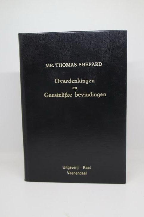 Overdenkingen en geestelijke bevindingen - Thomas Shepard, Boeken, Godsdienst en Theologie, Gelezen, Ophalen of Verzenden