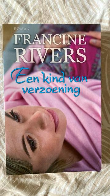 Francine Rivers | Een Kind van verzoening beschikbaar voor biedingen