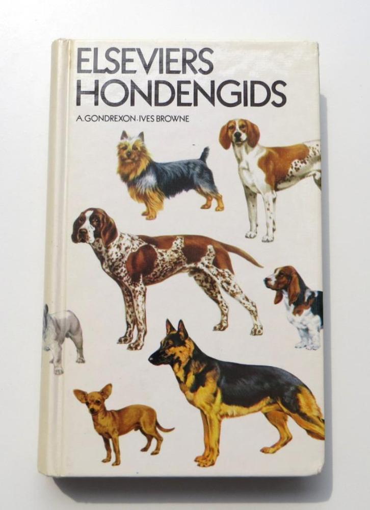 Dierengids H3381 : A. Gondrexon - Elseviers hondengids, Boeken, Natuur, Gelezen, Overige onderwerpen, Ophalen of Verzenden