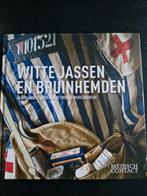 Witte jassen en Bruinhemden . Ned.artsen in wo2, Ophalen of Verzenden, Tweede Wereldoorlog, Zo goed als nieuw