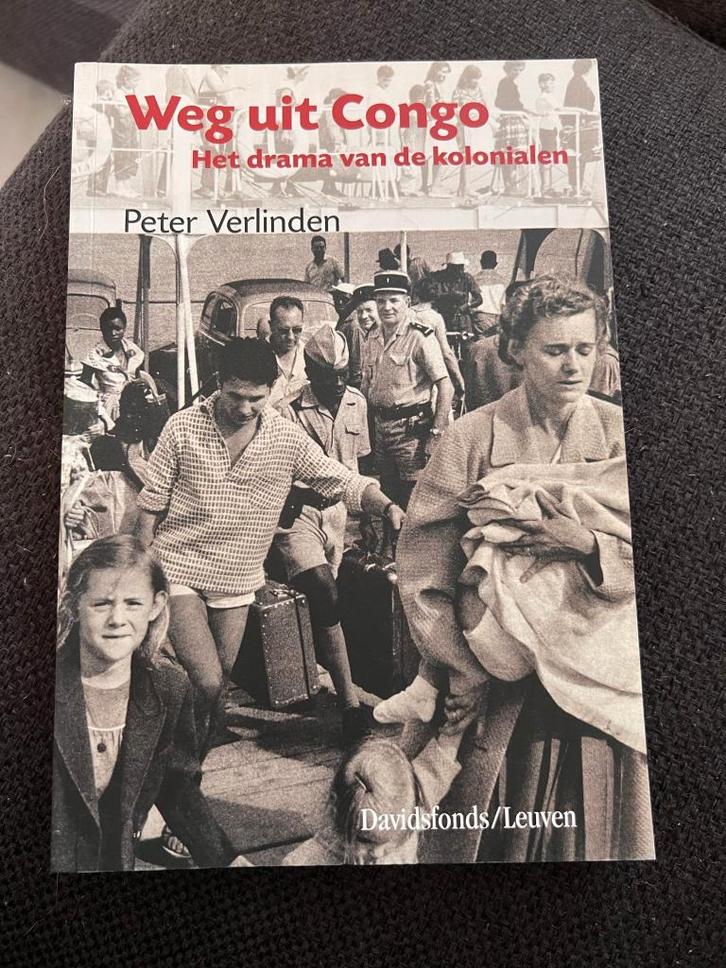 Weg uit Congo, het drama van de kolonialen - Peter Verlinden, Boeken, Geschiedenis | Vaderland, Gelezen, 20e eeuw of later, Ophalen of Verzenden