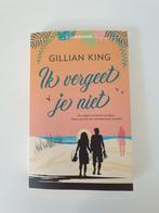Boek - Gillian King - Ik Vergeet je Niet, Boeken, Ophalen of Verzenden, Gelezen, Nederland