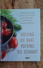 Voeding die schaadt, voeding die baat, Ophalen of Verzenden, Zo goed als nieuw