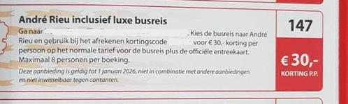 André Rieu inclusief luxe busreis €30,- korting p.p., Tickets en Kaartjes, Kortingen en Cadeaubonnen, Eén persoon, Overige typen