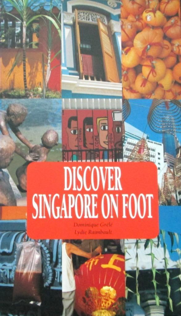Discover Singapore on foot ( incl.verz.kosten ), Boeken, Reisgidsen, Zo goed als nieuw, Fiets- of Wandelgids, Azië, Overige merken