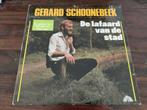 Gerard Schoonebeek / De Lafaard van de Stad, Ophalen of Verzenden, Zo goed als nieuw, Overige formaten, Levenslied of Smartlap