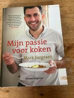 Mijn Passie voor Koken - Mark Sargeant, Ophalen of Verzenden, Zo goed als nieuw, Europa, Voorgerechten en Soepen