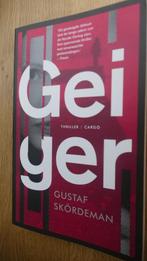 Thriller Geiger van Gustaf Skordeman, Ophalen of Verzenden, Zo goed als nieuw, Nederland