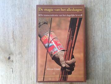 De magie van het alledaagse, 	Mircea Eliade, 	22 beschikbaar voor biedingen