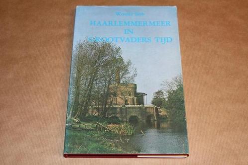 Haarlemmermeer in grootvaders tijd, Boeken, Geschiedenis | Stad en Regio, Gelezen, 20e eeuw of later, Ophalen of Verzenden