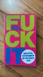 John Parkin - Fuck it, Spiritualiteit algemeen, Ophalen of Verzenden, Zo goed als nieuw, John Parkin