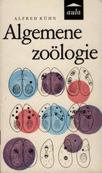 Algemene zoölogie - Alfred Kühn, Boeken, Ophalen of Verzenden, Gelezen, Alfred Kühn, Natuurwetenschap