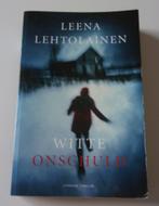Leena Lehtolainen - Witte onschuld, Ophalen of Verzenden, Gelezen, Nederland