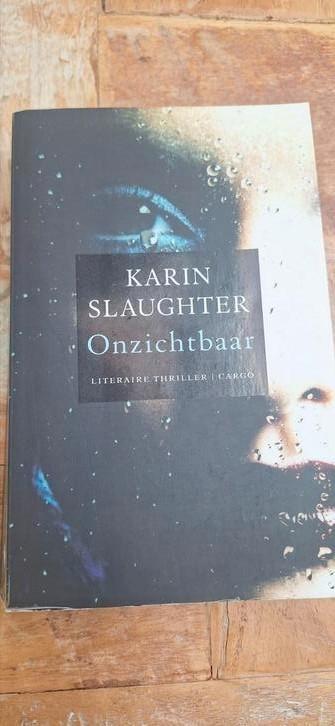 Karin Slaughter - Onzichtbaar beschikbaar voor biedingen