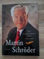 Martin Schröder: Een Jongensdroom Werd Martinair, Ophalen of Verzenden