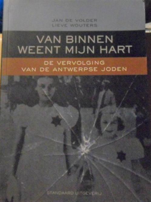Van binnen weent mijn hart, Jan de Volder en Lieve Wouters, Boeken, Geschiedenis | Wereld, Zo goed als nieuw, Europa, 20e eeuw of later