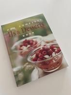 Het complete ijs & desserts boek, Ophalen of Verzenden, Zo goed als nieuw, Overige typen