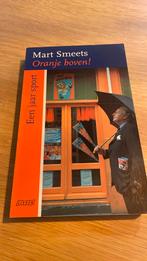 Mart Smeets - Oranje boven!, Mart Smeets, Ophalen of Verzenden, Zo goed als nieuw