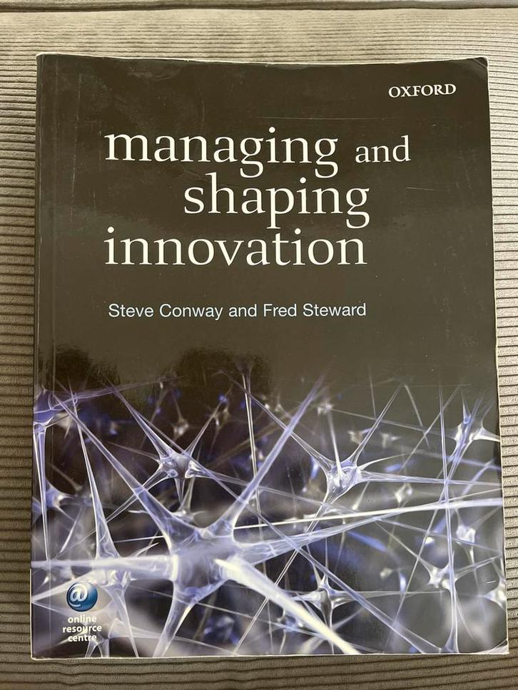 Managing & Shaping Innovation - Conway & Steward, Boeken, Studieboeken en Cursussen, Zo goed als nieuw, HBO, Beta, Ophalen of Verzenden