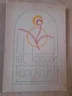 HET KOMEND KONINKRIJK door A Wapenaar gedichten, Ophalen of Verzenden, Gelezen