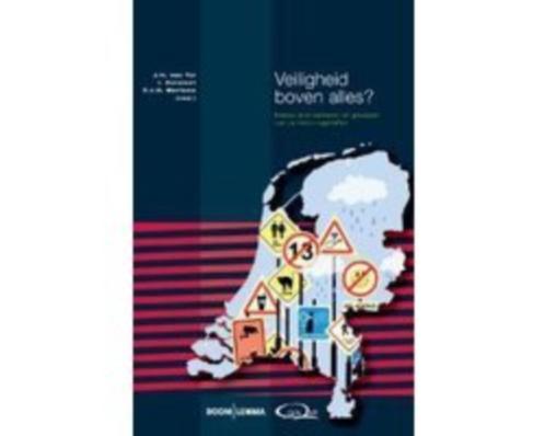 Veiligheid boven alles? 9789089744012, Boeken, Studieboeken en Cursussen, Zo goed als nieuw, HBO, Beta, Verzenden