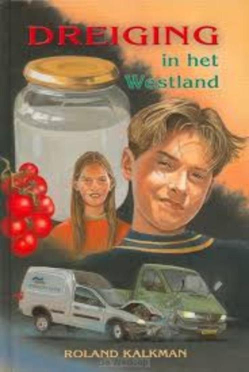 Dreiging In Het Westland Roland Kalkman 9789033116568, Boeken, Kinderboeken | Jeugd | 10 tot 12 jaar, Zo goed als nieuw, Ophalen of Verzenden