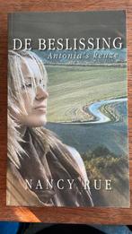 Nancy Rue - De beslissing, Boeken, Ophalen of Verzenden, Zo goed als nieuw, Nancy Rue