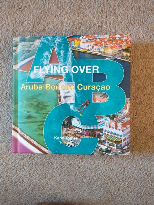 Karel Tomeï - Flying over Aruba Bonaire Curacao, Boeken, Reisgidsen, Zo goed als nieuw, Europa, Ophalen of Verzenden