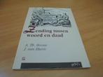 Zending tussen woord en daad - Boone, A.Th., Ophalen of Verzenden, Gelezen, Boone, A.Th.