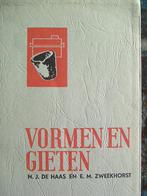 Vormen en gieten - 1953., Ophalen of Verzenden, N. de Haas., Metaaltechniek, Gelezen