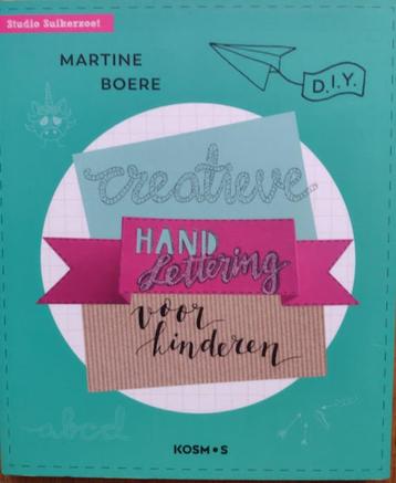 Creatieve handlettering voor kinderen - Martine Boere